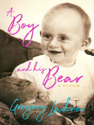 cover image of A Boy and his Bear